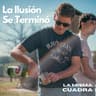 La Ilusión Se Terminó (La Ilusion Se Termino)