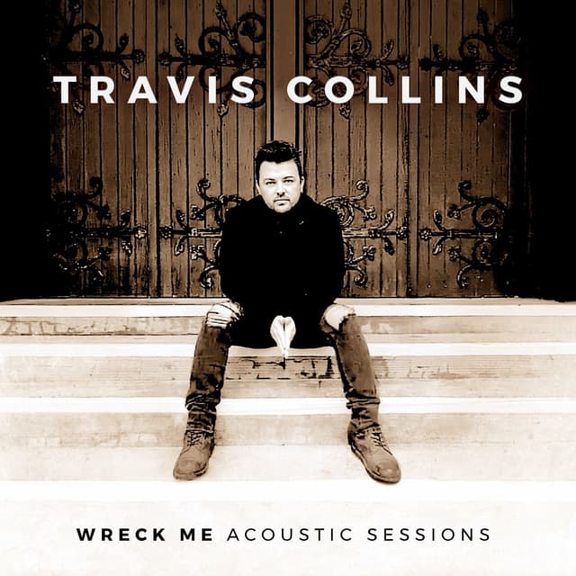 Album cover art for Wreck Me [Acoustic Sessions]