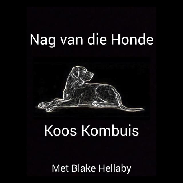 Album cover art for Nag Van Die Honde