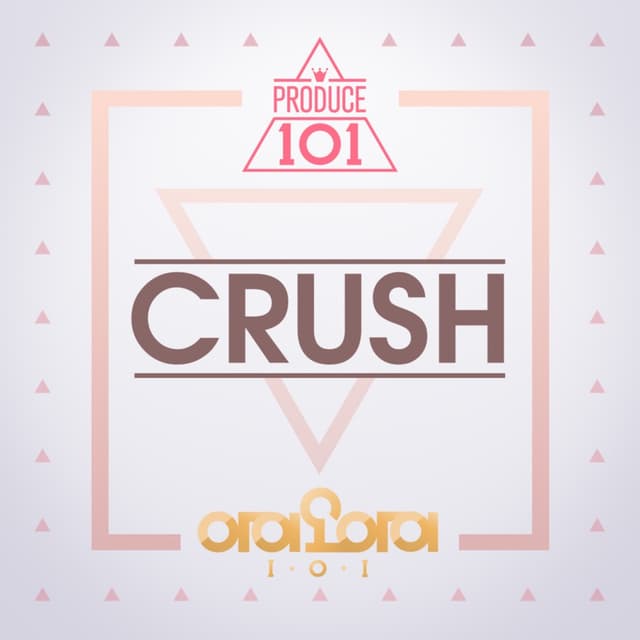 Album cover art for Crush (From PRODUCE 101) - Single