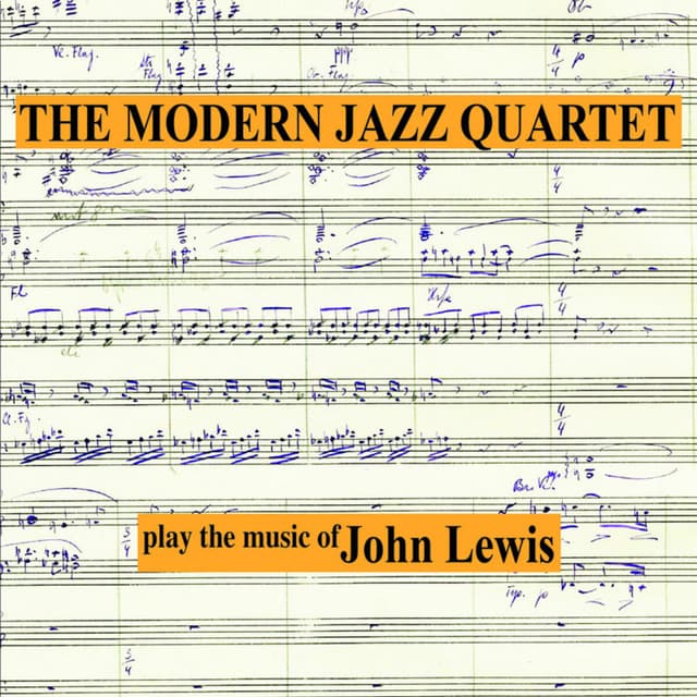 Album cover art for The Modern Jazz Quartet Play The Music Of John Lewis (remastered)