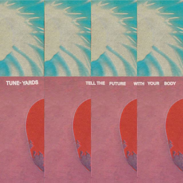 Album cover art for Tell the Future With Your Body