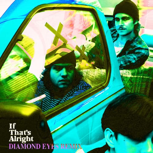 Album cover art for If That's Alright (Diamond Eyes Remix)