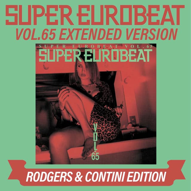 Album cover art for SUPER EUROBEAT VOL.65 EXTENDED VERSION RODGERS & CONTINI EDITION