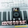 Addicted To My Music