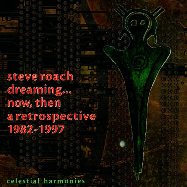 Album cover art for Roach: Dreaming ... Now, Then: A Retrospective
