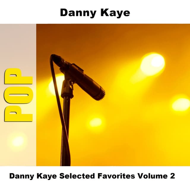 Album cover art for Danny Kaye Selected Favorites, Vol. 2
