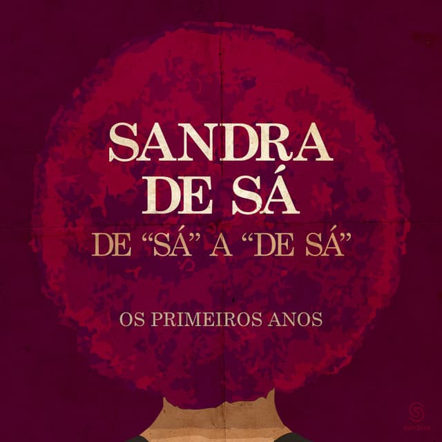 Album cover art for De 'Sá' A 'De Sá' - Os Primeiros Anos