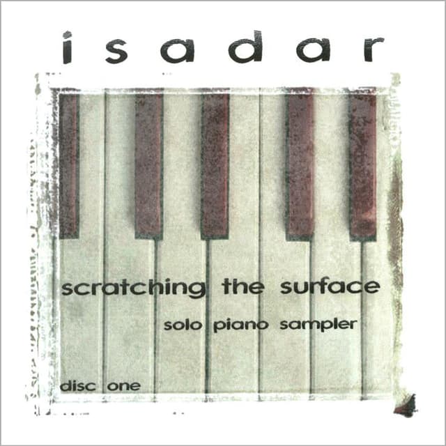 Album cover art for Scratching The Surface - Sampler (Disc 1 - Solo Piano)