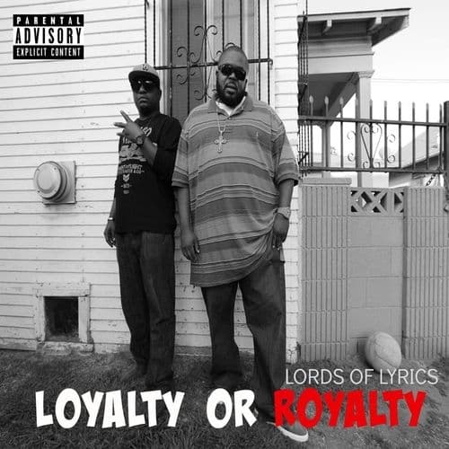 Album cover art for Loyalty or Royalty