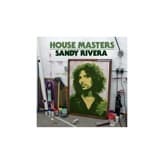 Album cover art for House Masters - Sandy Rivera