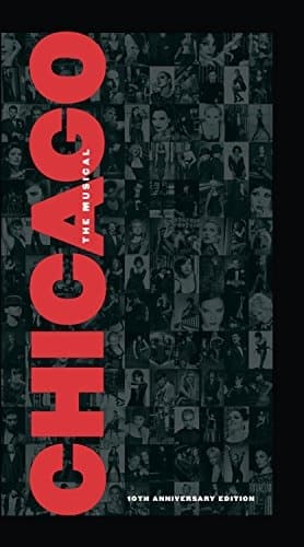 Album cover art for Chicago: The Musical (10th Anniversary Edition)