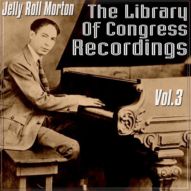 Album cover art for The Library Of Congress Recordings Volume 3