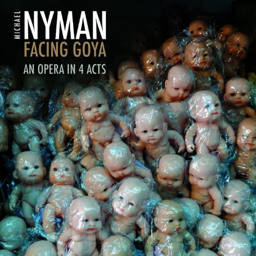 Album cover art for Facing Goya, Opéra En 4 Actes