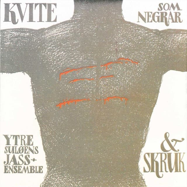 Album cover art for Kvite Som Negrar