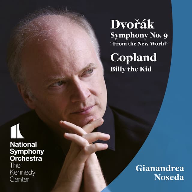 Album cover art for Dvořák: Symphony No. 9 - Copland: Billy the Kid