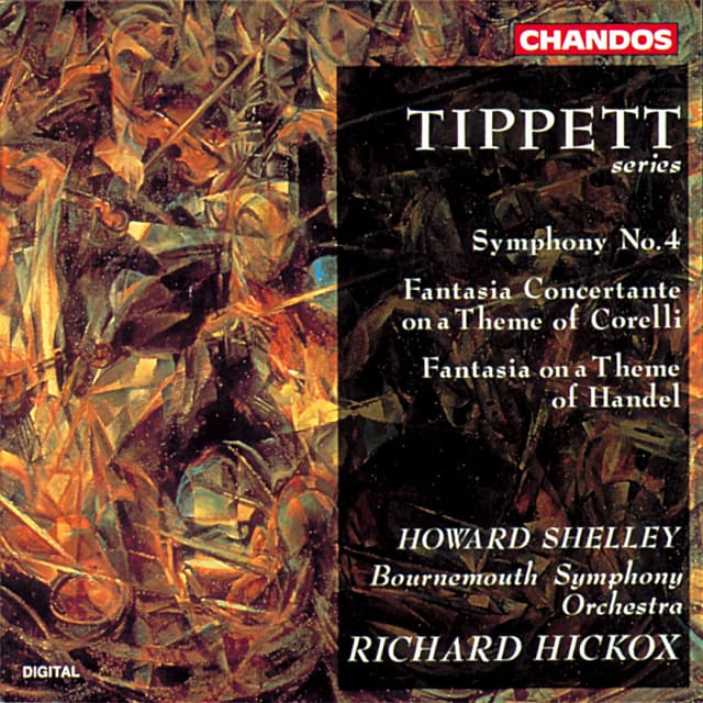 Album cover art for Tippett: Symphony No. 4, Fantasia Concertante on a Theme of Corelli & Fantasia on a Theme of Handel
