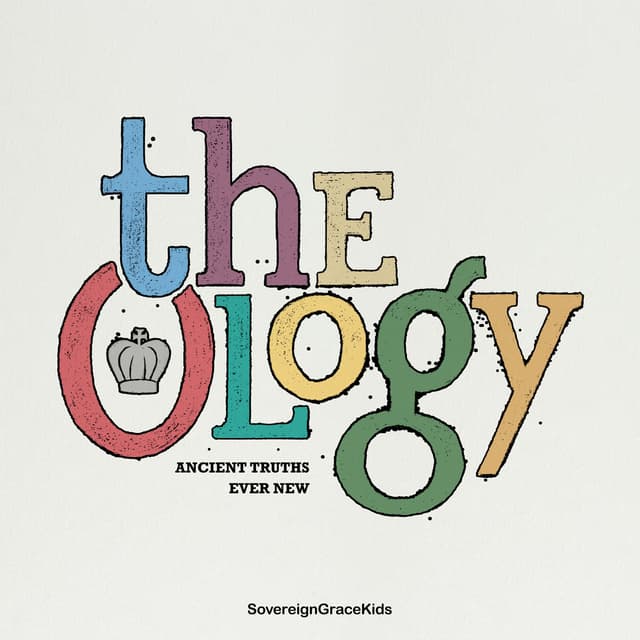 Album cover art for The Ology: Ancient Truths Ever New