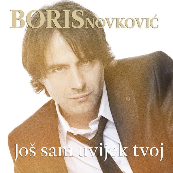 Album cover art for Još Sam Uvijek Tvoj