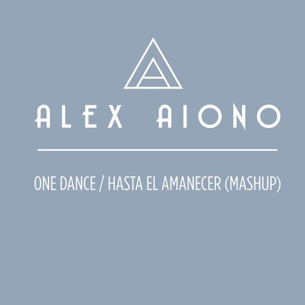 Album cover art for One Dance/Hasta El Amanecer