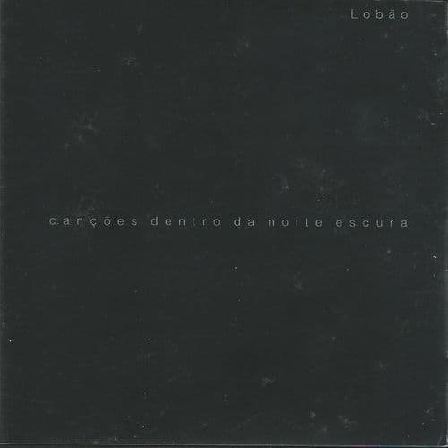Album cover art for Canções Dentro da Noite Escura