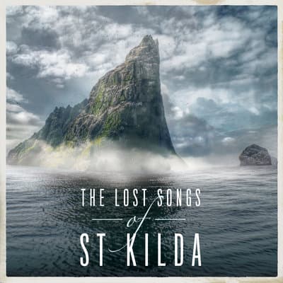 Album cover art for The Lost Songs Of St Kilda