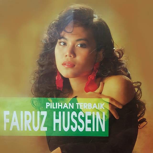 Album cover art for Pilihan Terbaik Fairuz Hussein