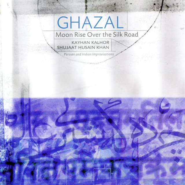Album cover art for Ghazal 3 : Moon Rise Over The Silk Road