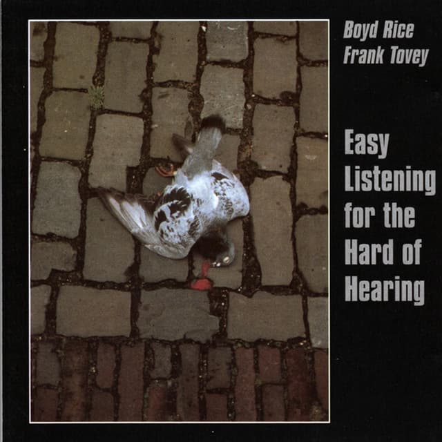 Album cover art for Easy Listening For The Hard Of Hearing