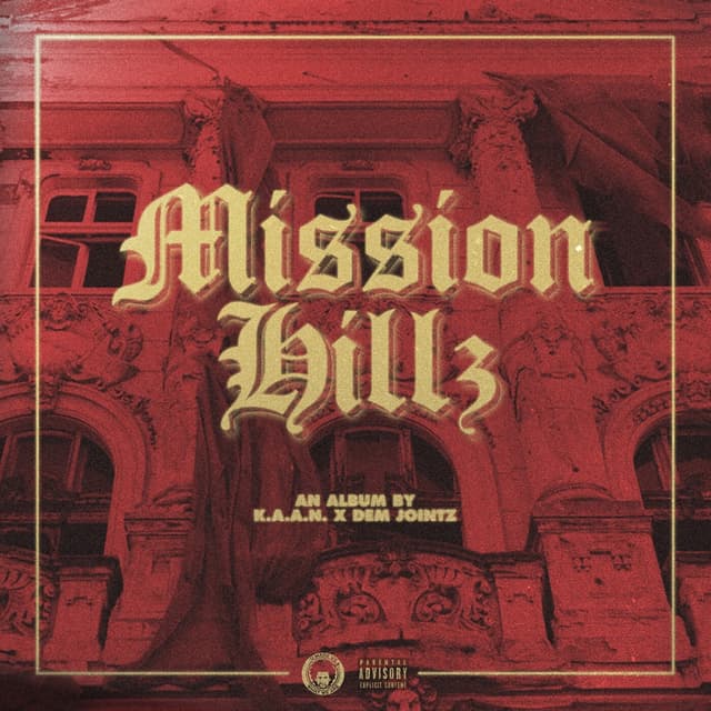 Album cover art for Mission Hillz