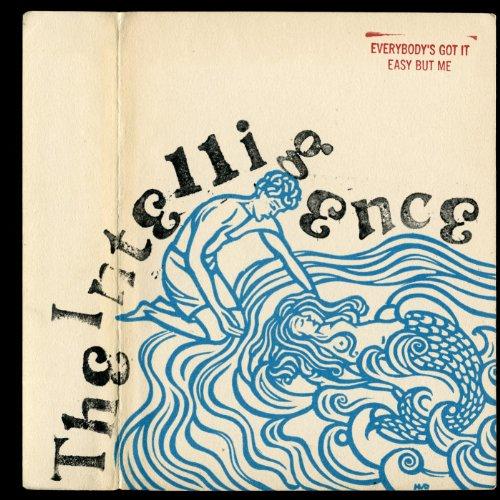 Album cover art for Everybody's Got It Easy But Me