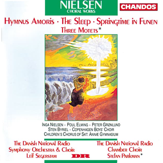 Album cover art for Nielsen: Hymnus Amoris, Søvnen, Fynsk Foraar & Three Motets