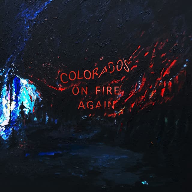Album cover art for Colorado's On Fire Again