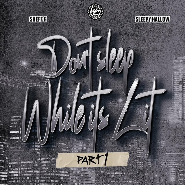 Album cover art for Don't Sleep While It's Lit - Part 1