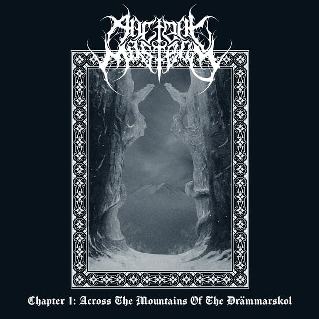 Album cover art for Chapter One: Across The Mountains of the Drämmarskol