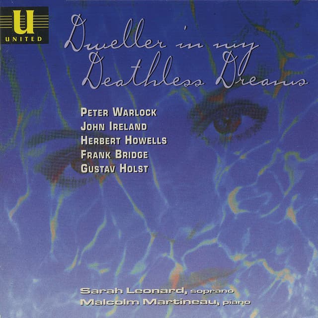 Album cover art for Dweller in My Deathless Dreams - An Anthology of Twentieth Century English Song