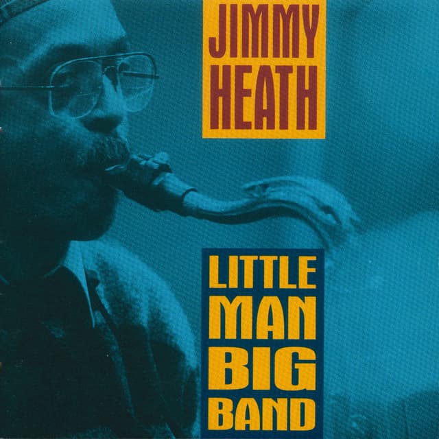 Album cover art for Little Man, Big Band