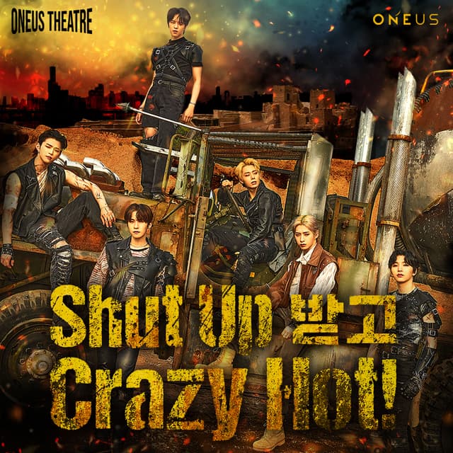 Album cover art for ONEUS THEATRE : Shut Up 받고 Crazy Hot!