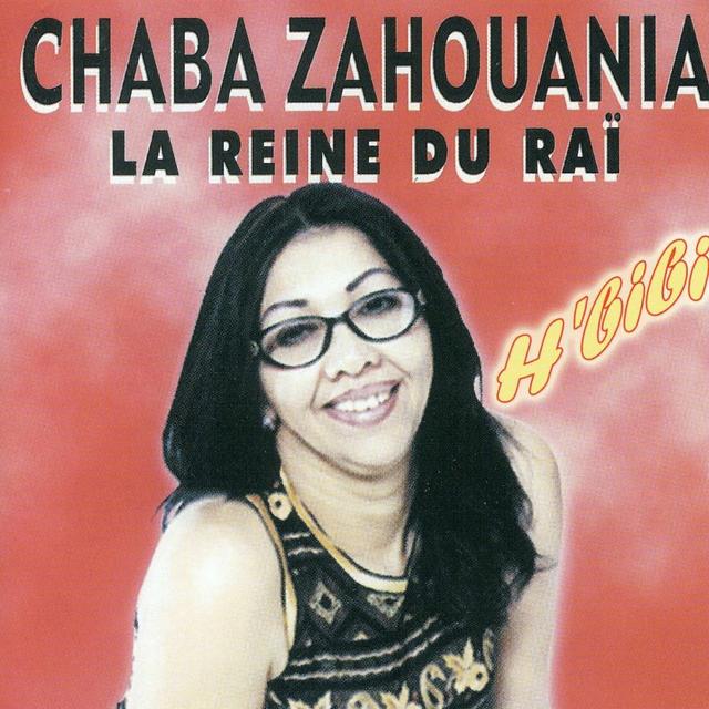Album cover art for La Reine Du Raï, H'bibi