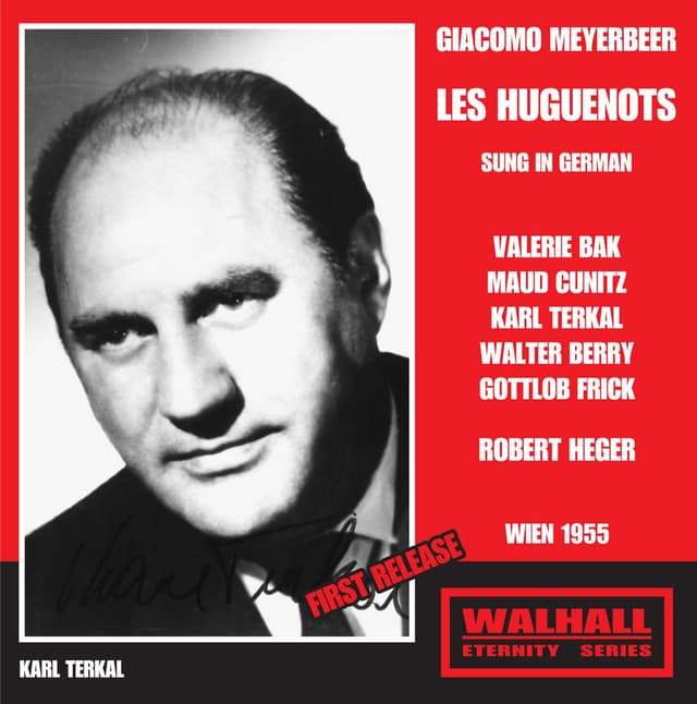 Album cover art for Les Huguenots - deutsch (Chor der Wiener Staatsoper & Großes Wiener Rundfunkorchester, feat. conductor: Robert Heger, singers: Bak, Terkal, Berry, Cunitz)