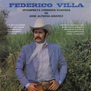 Album cover art for Federico Villa Interpreta Corridos Famosos De José Alfredo Jiménez
