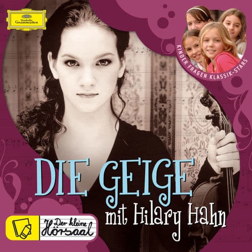 Album cover art for Der kleine Hörsaal - Die Geige mit Hilary Hahn