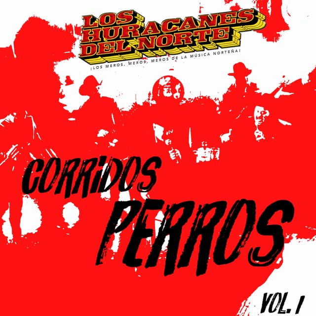 Album cover art for Corridos Perros Vol.1