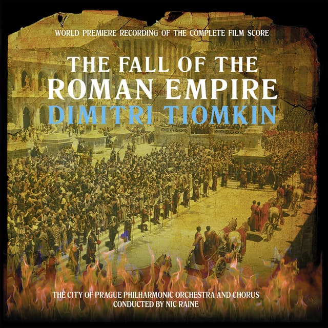 Album cover art for The Fall of the Roman Empire (World Premiere Recording of the Complete Film Score)