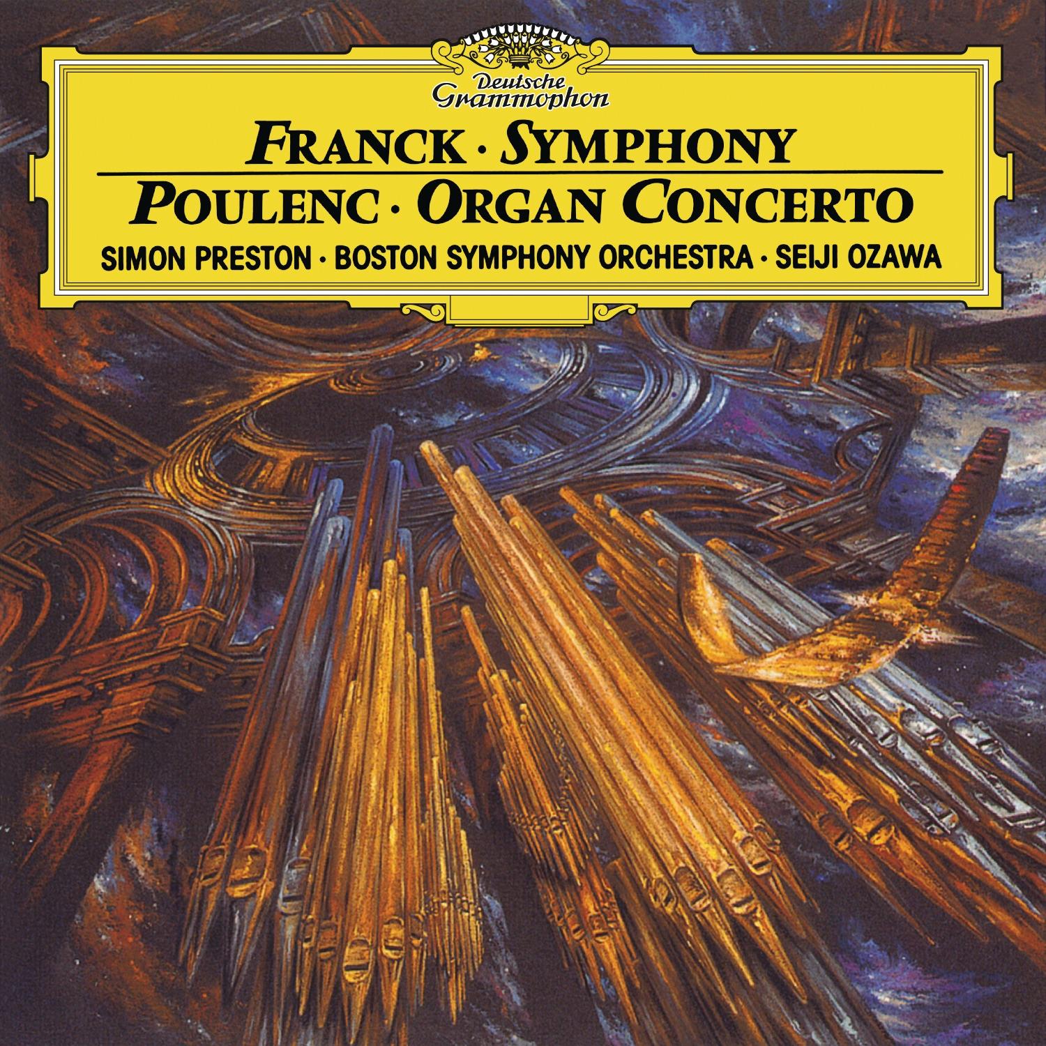 Franck: Symphony in D minor - Poulenc: Concerto for Organ, Strings and Percussion in G Minor