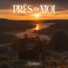 Près de moi (Pres de moi)