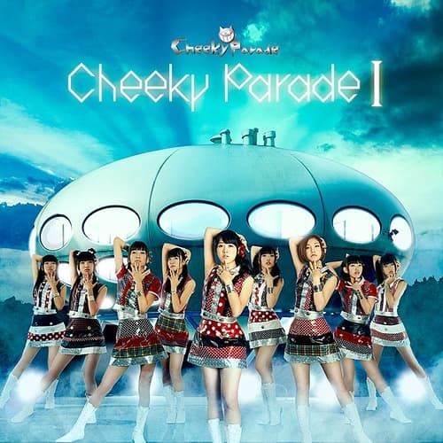 Album cover art for Cheeky Parade I