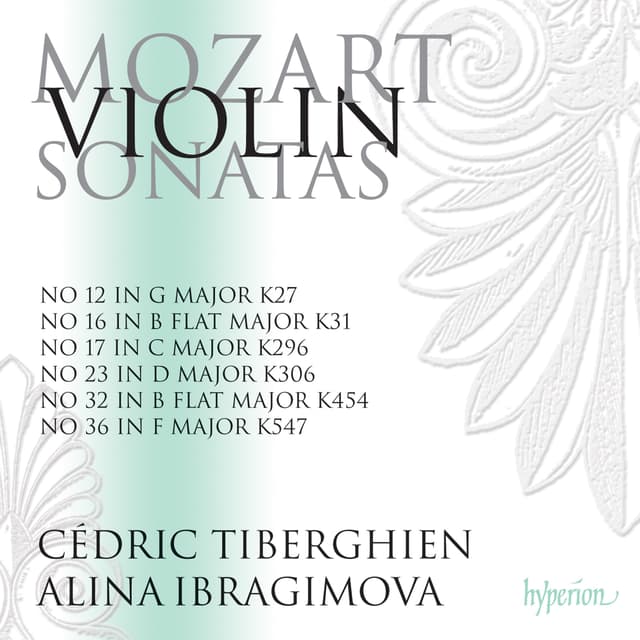 Album cover art for Mozart: Violin Sonatas Nos. 12, 16, 17, 23, 32 & 36