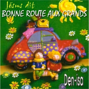 Album cover art for Jésus Dit Bonne Route Aux Grands