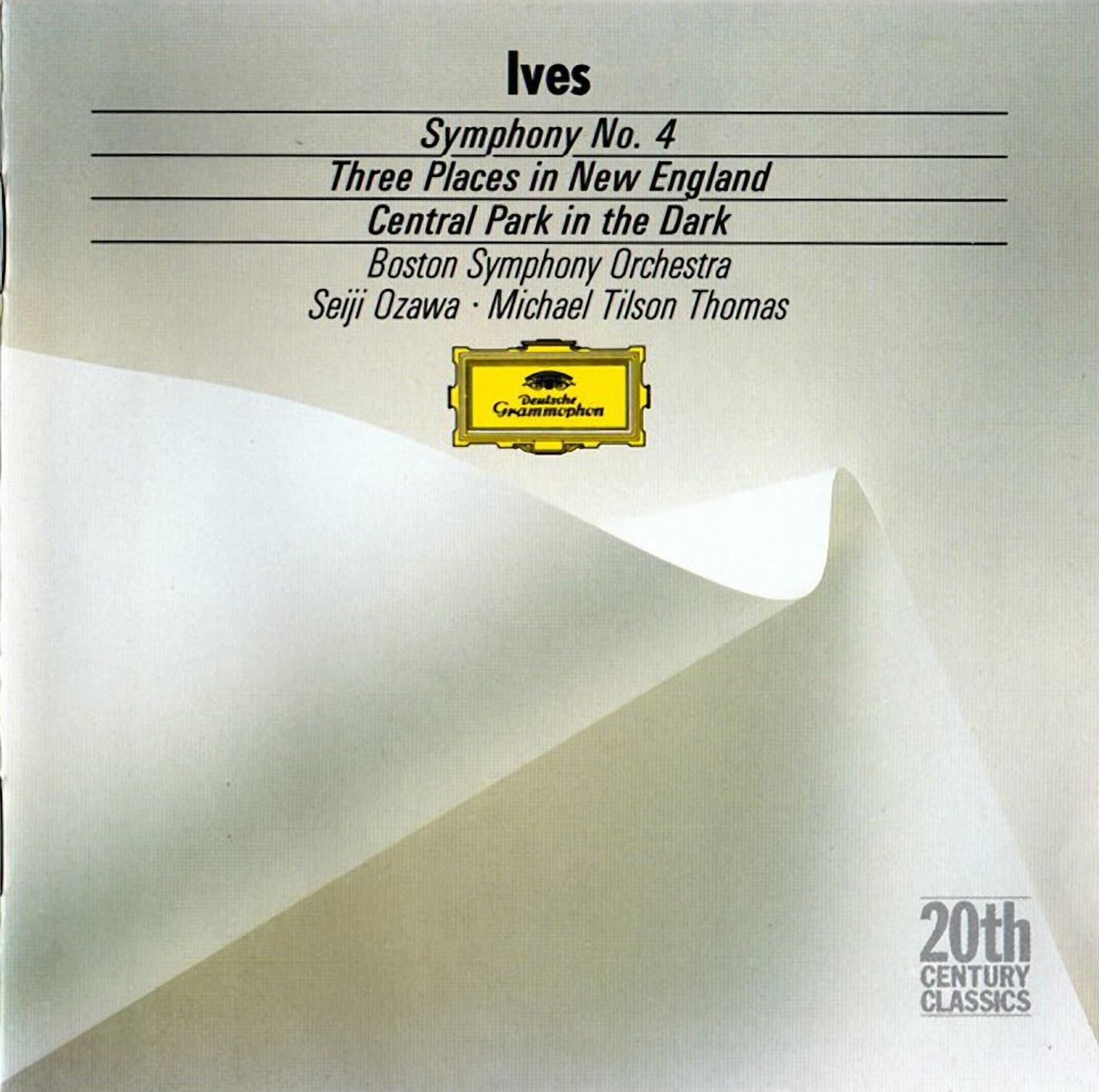 Ives: Symphony No.4; Central Park in the Dark; Three Places in New England